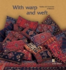 With Warp and Weft (English language edition) : The Textiles and Costumes of Metsovo - Book