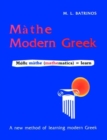 Mathe Modern Greek : A New Method of Learning Modern Greek - Book