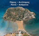 Paros - Antiparos - As the Seagull Flies - Book