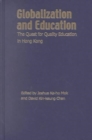 Globalization and Education – The Quest for Quality Education in Hong Kong - Book