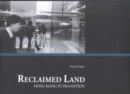Reclaimed Land - Hong Kong in Transition - Book