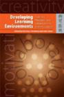 Developing Learning Environments - Creativity, Motivation, and Collaboration in Higher Education - Book