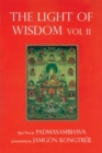 Light of Wisdom, Volume I : A Collection of Padmasambhava's Advice to the Dakini Yeshe Togyal and Other Close Disciples - Book