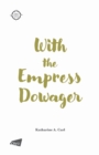 With the Empress Dowager - Book