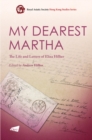 My Dearest Martha : The Life and Letters of Eliza Hillier - Book