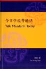 Talk Mandarin Today : (Book and CD) - Book