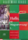 Hallo, Itt Magyarorszag! (Hungarian for Foreigners). by Direct Method : Volume 1 - Book