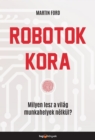 Robotok kora - eBook