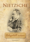 Friedrich Nietzsche valogatott irasai - eBook