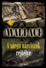 A sarga narciszok rejtelye - eBook