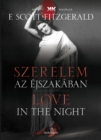 Szerelem az ejszakaban - Love in the night - eBook