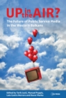 Up in the Air? : The Future of Public Service Media in the Western Balkans - Book