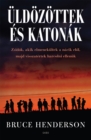 Uldozottek es katonak - eBook