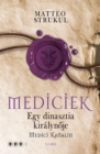 Egy dinasztia kiralyneja : Medici Katalin - eBook