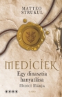 Egy dinasztia hanyatlasa : Medici Maria - eBook