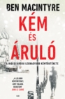 Kem es arulo : A hideghaboru legnagyobb kemtortenete - eBook