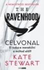 The Ravenhood 3 : Celvonal - eBook