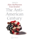 The Anti-American Century - Book