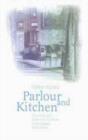 Parlor and Kitchen : Housing and Domestic Culture in Budapest, 1870-1940 - Book