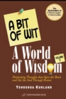Bit of Wit, A World of Wisdom : Volume 2 - Book