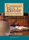 Unusual Bible Interpretations : Jonah & Amos - Book
