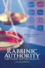 Rabbinic Authority, Volume 1 Volume 1 : The Vision and the Reality - Book