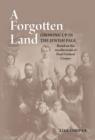 A Forgotten Land : Growing Up in the Jewish Pale: Based on the Recollections of Pearl Unikow Cooper - eBook