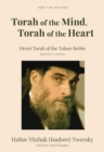 Torah of the Mind, Torah of the Heart : Divrei Torah of the Talner Rebbe - Book