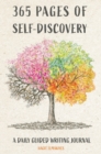 365 Pages of Self-Discovery - A Daily Guided Writing Journal - Book