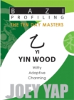 Yi (Yin Wood) : Witty, Adaptive, Charming - eBook