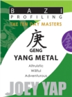 Geng (Yang Metal) : Altruistic, Willful, Adventurous - Book
