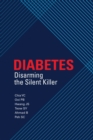 Diabetes : Disarming the Silent Killer - Book