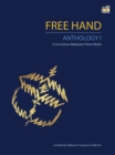 Free Hand Anthology 1 : 21st Century Malaysian Piano Works - Book