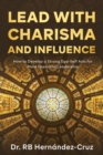 Lead with Charisma and Influence : How to Develop a Strong Ego-Self Axis for More Impactful Leadership - eBook