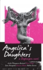 Angelica's Daughters : A Dugtungan Novel - eBook