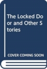 The Locked Door and Other Stories - Book