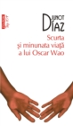 Scurta si minunata viata a lui Oscar Wao - eBook
