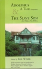Adolphus, a Tale  AND The Slave Son - Book