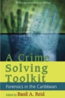 A Crime Solving Toolkit : Forensics in the Caribbean - Book