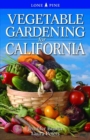 Vegetable Gardening for California - Book