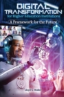Digital Transformation for Higher Education Institutions : A Framework for the Future - Book