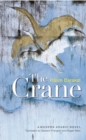 The Crane : A Modern Arabic Novel - Book