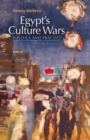 Egypt’s Culture Wars : Politics and Practice - Book
