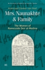 Mrs. Naunakhte & Family : The Women of Ramesside Deir Al-Medina - Book