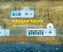 Hassan Fathy : An Architectural Life - Book
