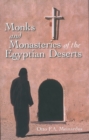 Monks and Monasteries of the Egyptian Desert : Revised Edition - Book