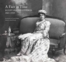 A Face in Time : Egypt Photo Studios, 1865-1939 - Book