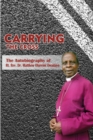 Carrying the Cross : The Autobiography of Bishop Matthew Oluremi Owadayo - eBook