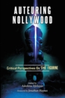 Auteuring Nollywood : Critical Perspectives on The Figurine - eBook