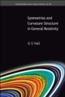 Symmetries And Curvature Structure In General Relativity - Book